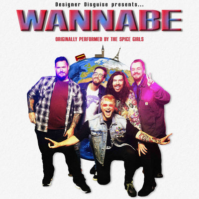 Designer Disguise Share Their Ferocious New Version Of Classic 90's Hit "Wannabe"