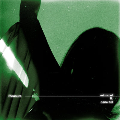 Mirrorcell Unleashes "Pleasure" ft. Cane Hill
